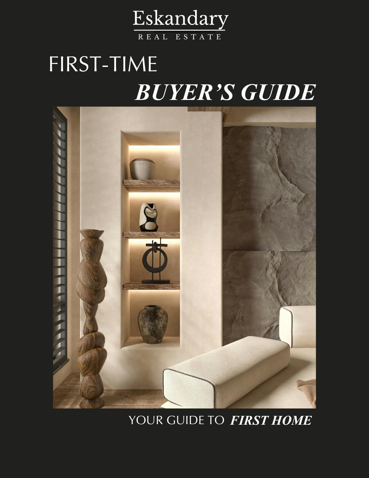 Eskandary Real Estate First-Time Buyer’s Guide cover