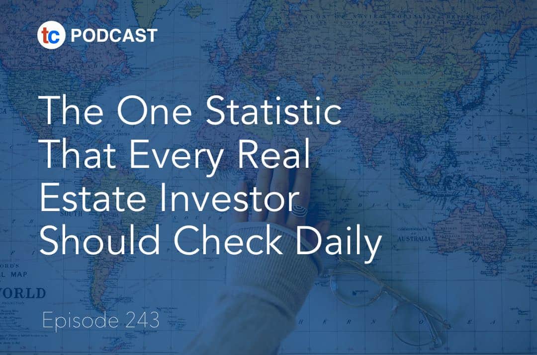 The One Statistic That Every Real Estate Investor Should Check Daily