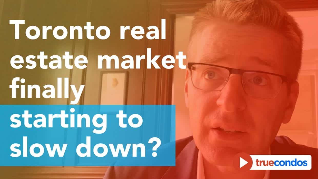 Toronto real estate market finally starting to slow down?
