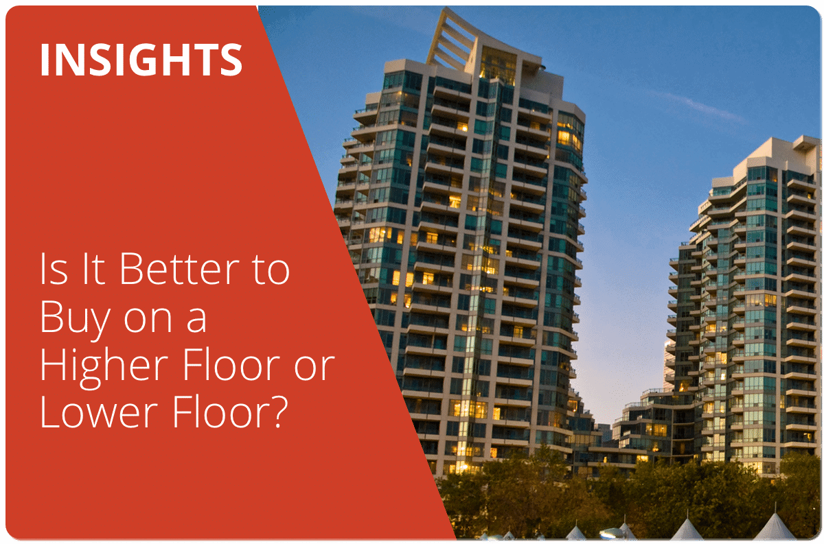 Condo Investment: Is it Better To Buy On A Higher Floor or Lower Floor?