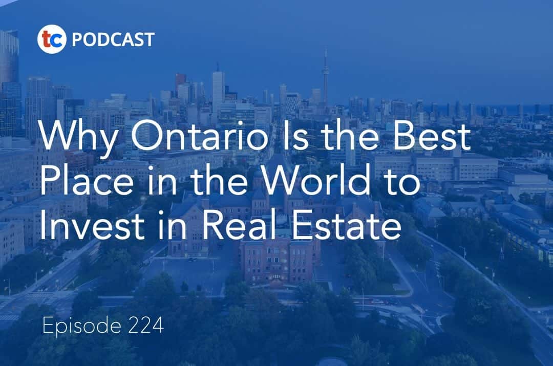 Why Ontario Is the Best Place in the World to Invest in Real Estate
