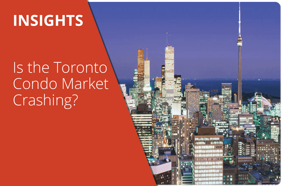 Is the Toronto Condo Market Crashing?