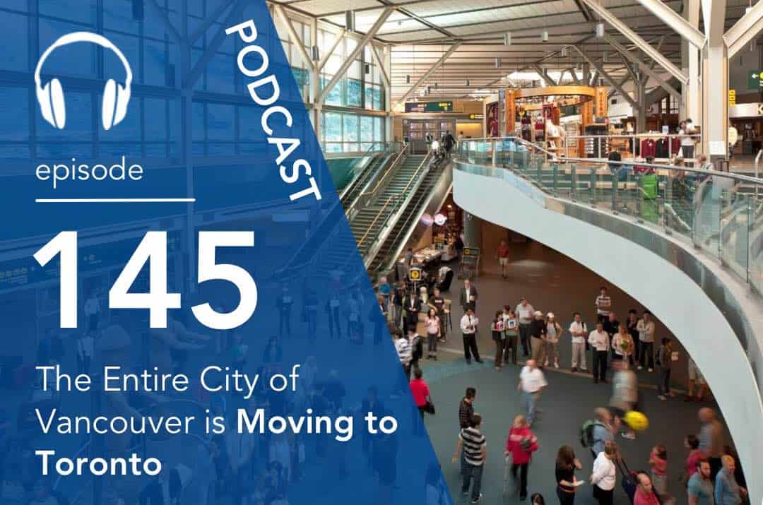 The Entire City of Vancouver is Moving to Toronto