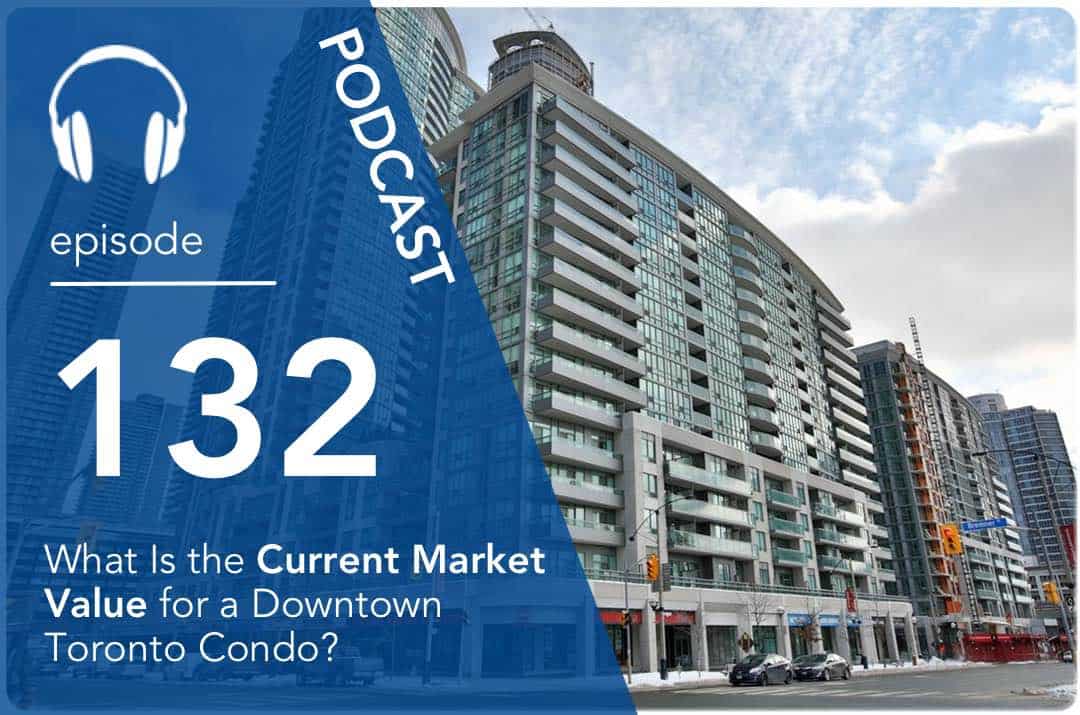 What Is the Current Market Value for a Downtown Toronto Condo?