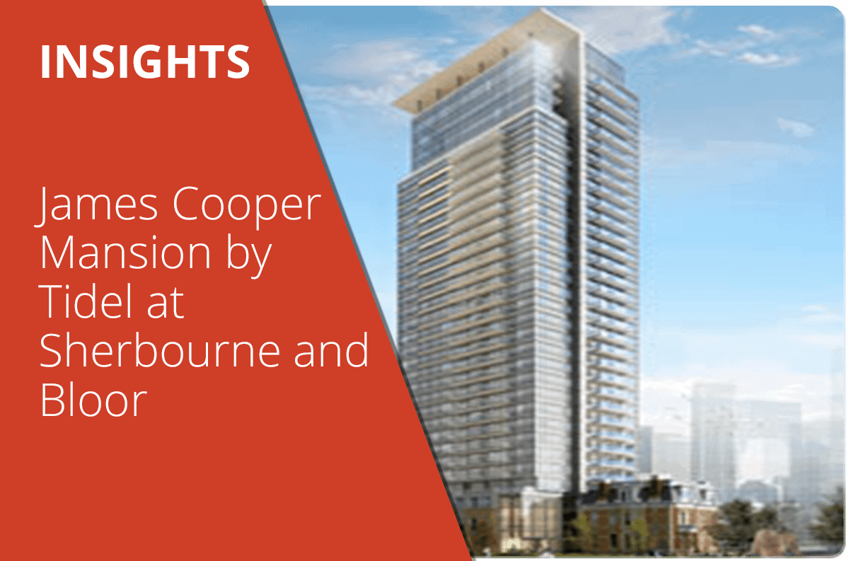 James Cooper Mansion by Tridel at Sherbourne and Bloor