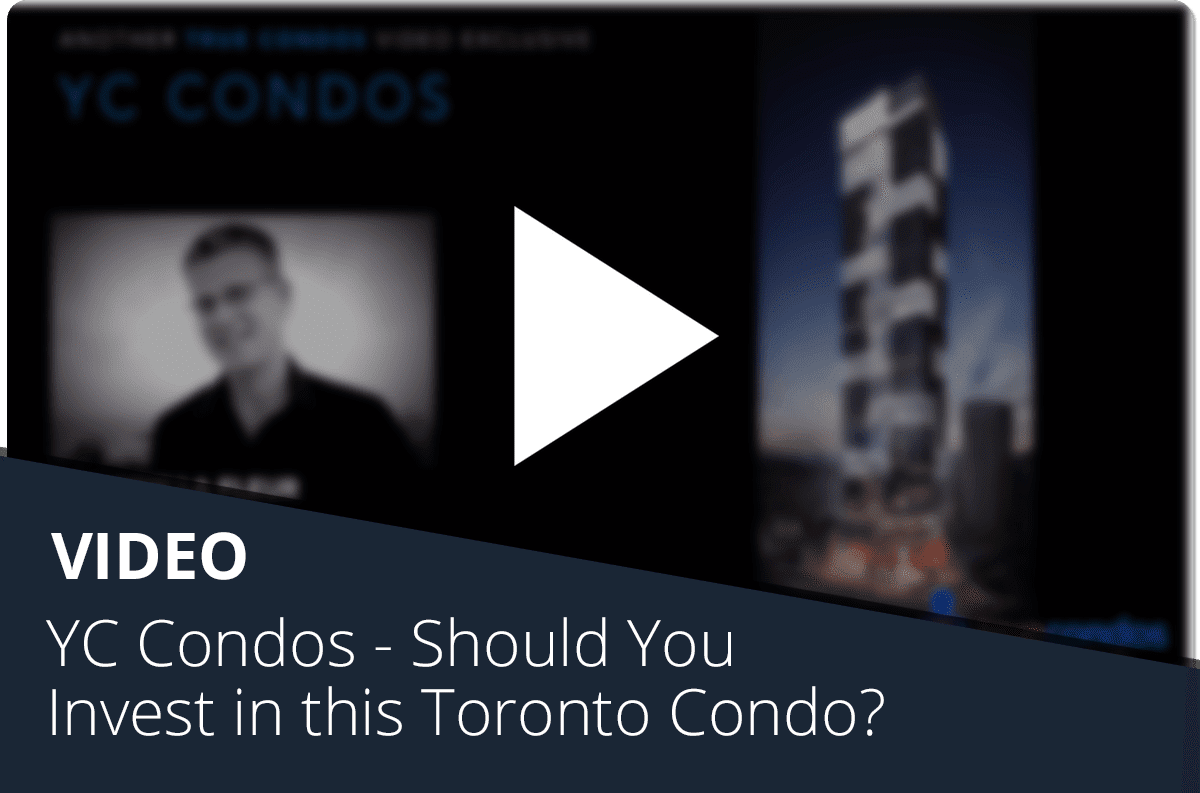 YC Condos – Should You Invest in this Toronto Condo?