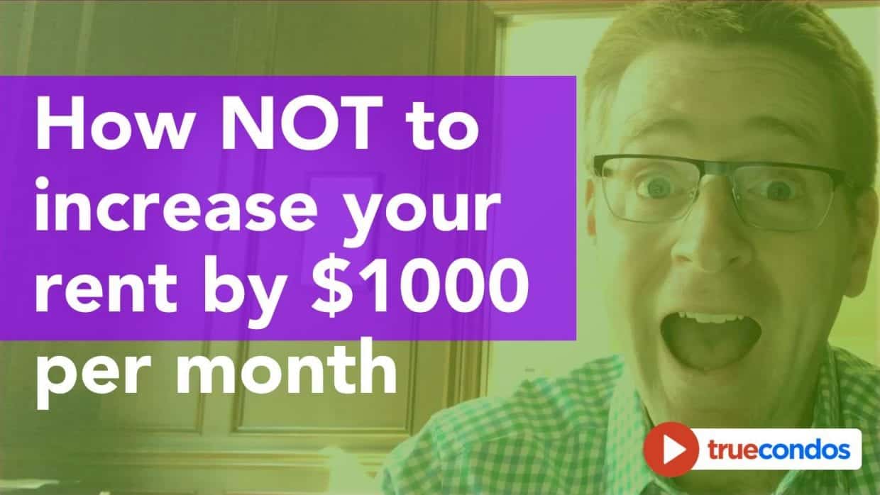 How NOT to increase your rent by $1000 per month
