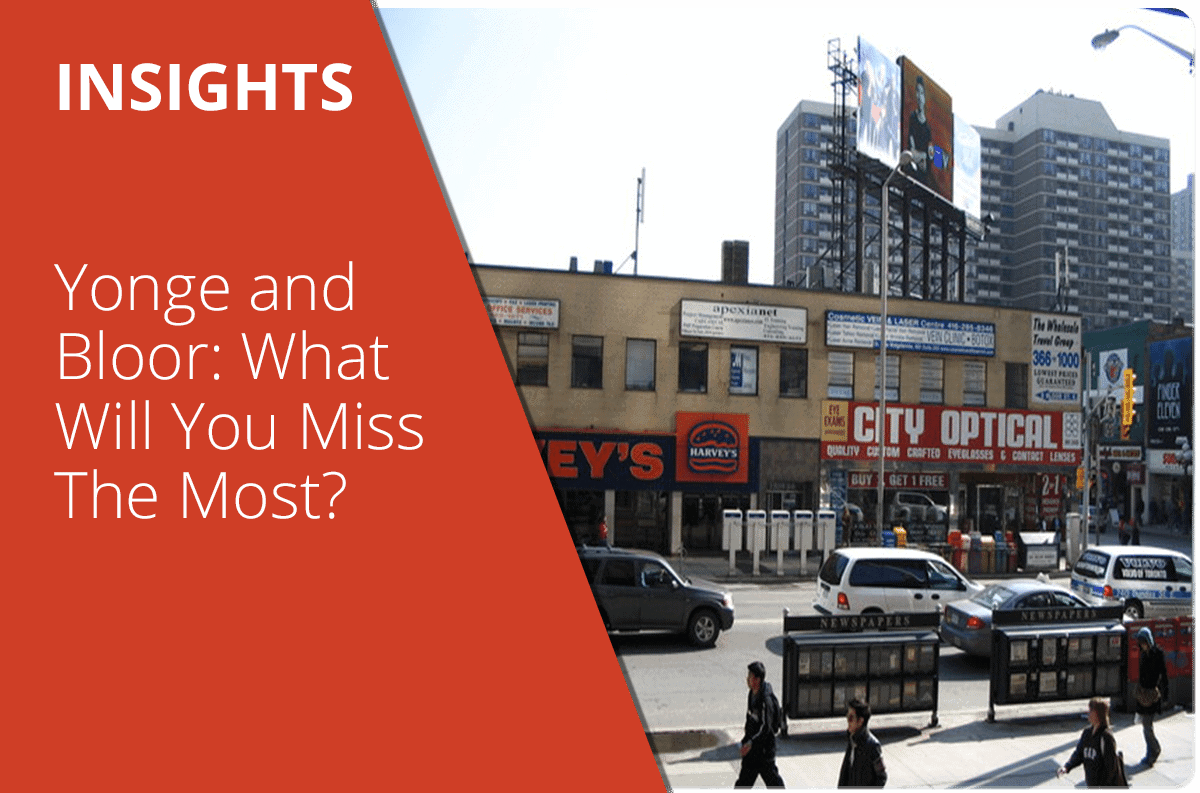 Yonge and Bloor: What Will You Miss the Most?