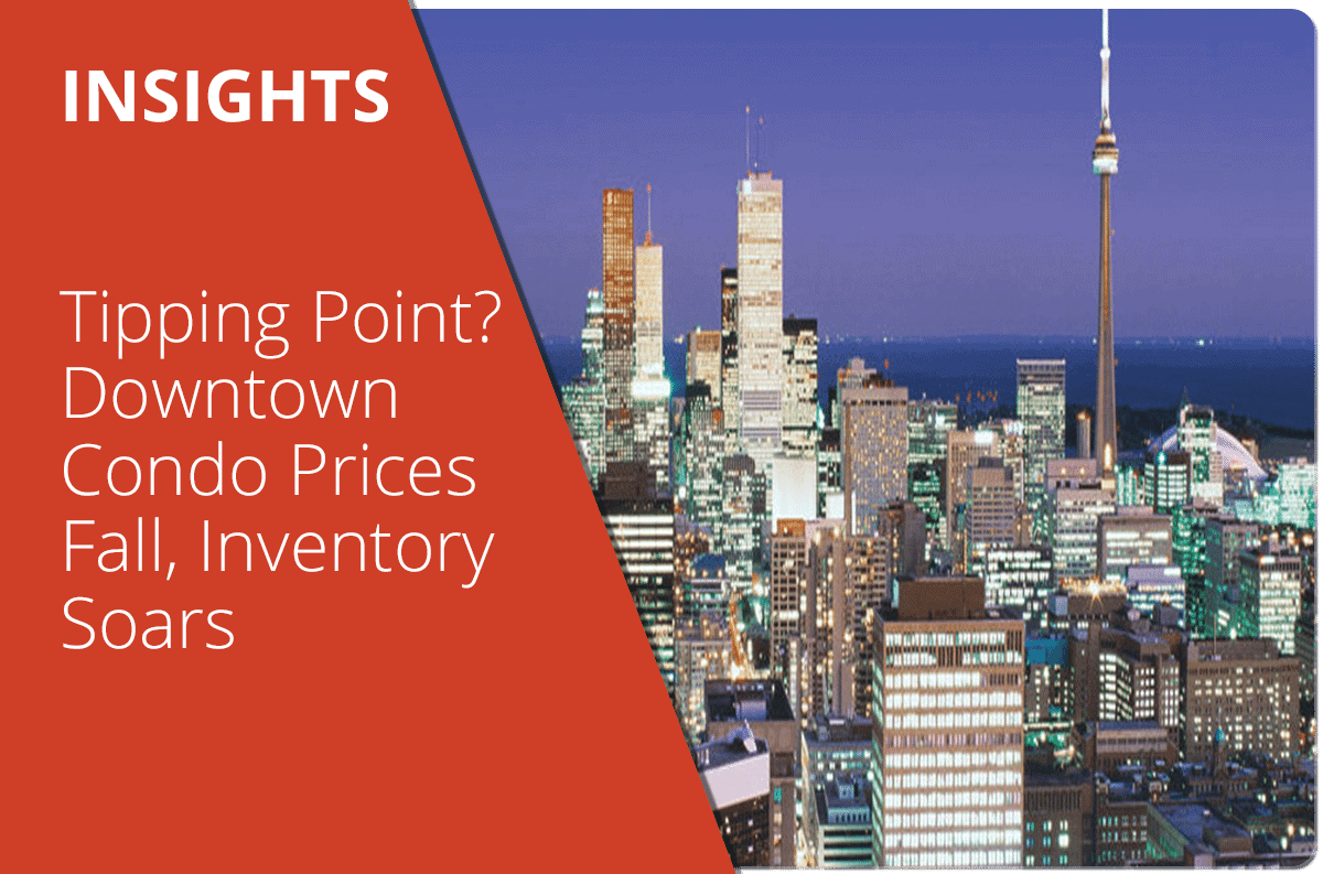 Tipping Point? Downtown Condo Prices Fall, Inventory Soars