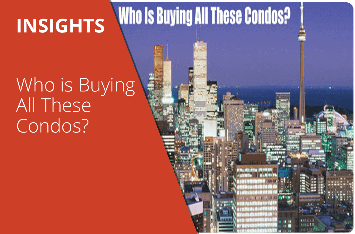 Who is Buying All These Condos?