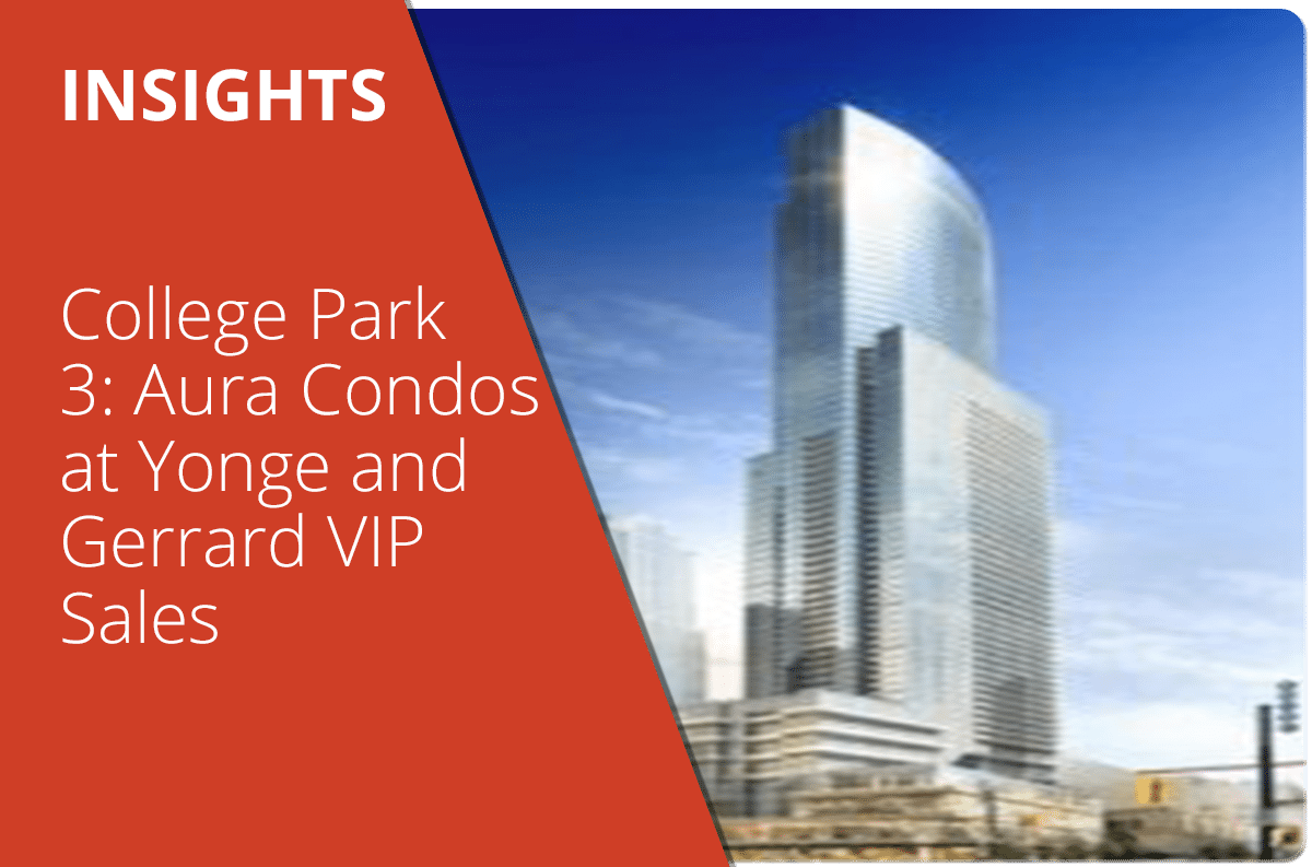 College Park Phase 3: Aura Condos at Yonge and Gerrard VIP Sales
