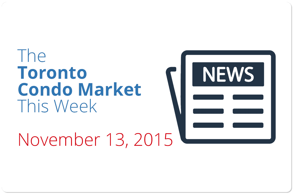The Toronto Condo Market This Week (November 13, 2015)