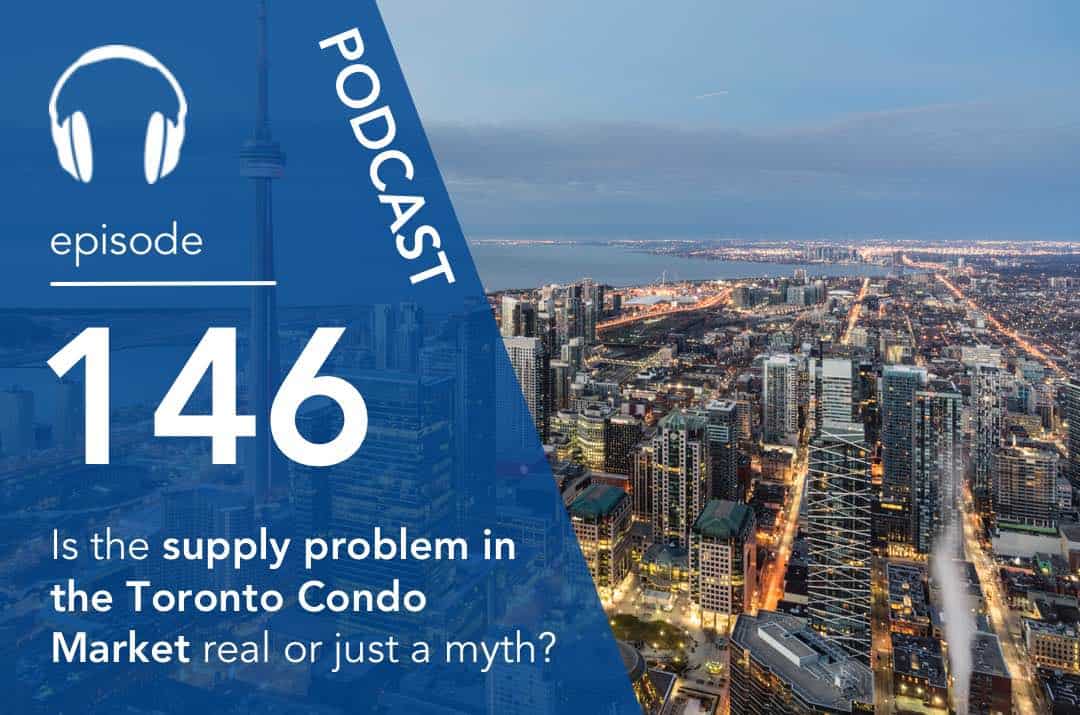 Is the supply problem in the Toronto Condo Market real or just a myth?