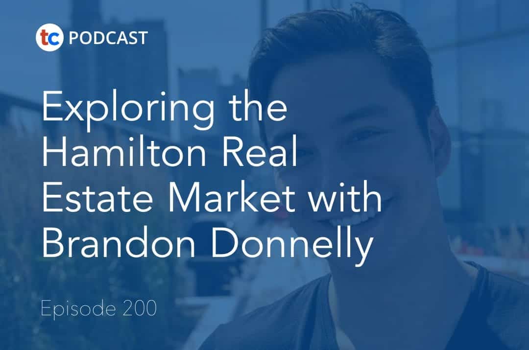 Exploring the Hamilton Real Estate Market with Brandon Donnelly