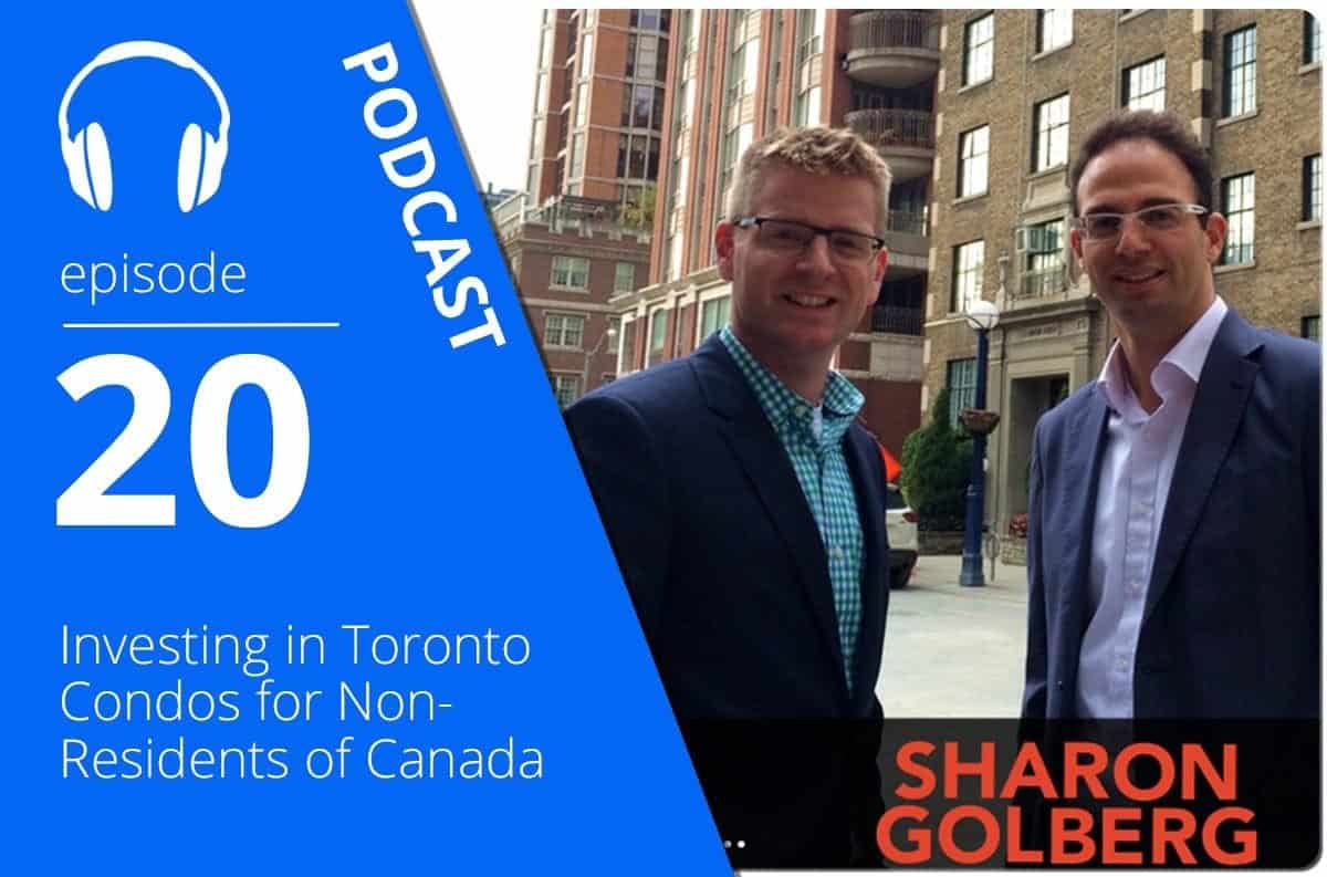Investing in Toronto Condos For Non-Residents of Canada