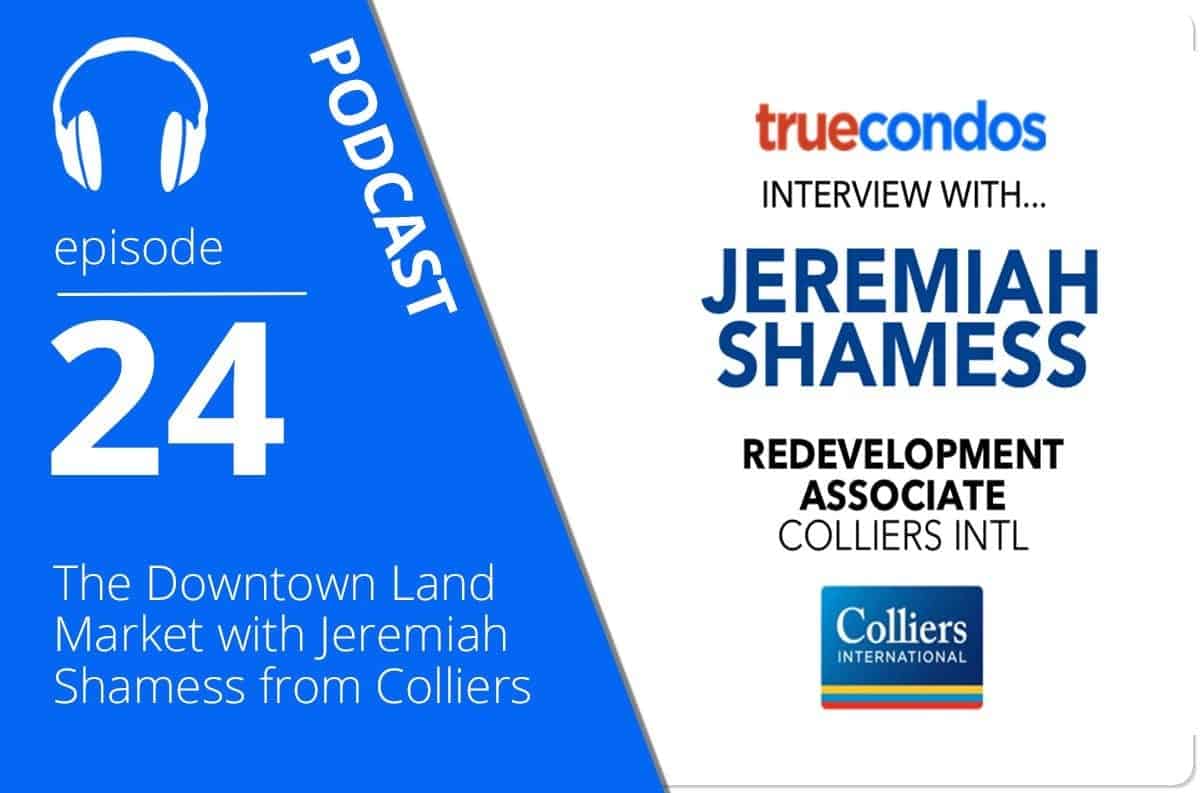 The Downtown Land Market with Jeremiah Shamess from Colliers