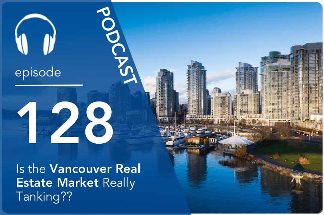 Is the Vancouver Real Estate Market Really Tanking??