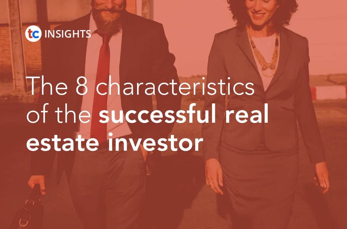 The 8 characteristics of the successful real estate investor
