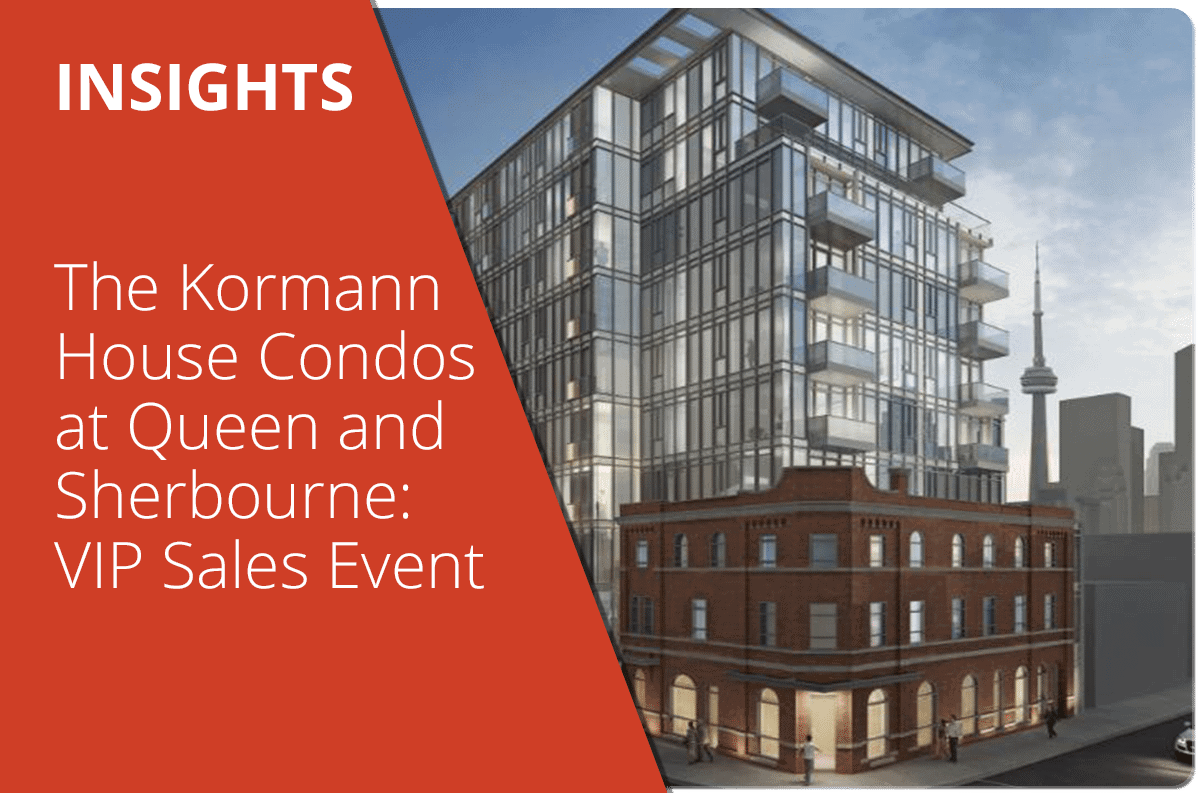 The Kormann House Condos at Queen and Sherbourne: VIP Sales Event