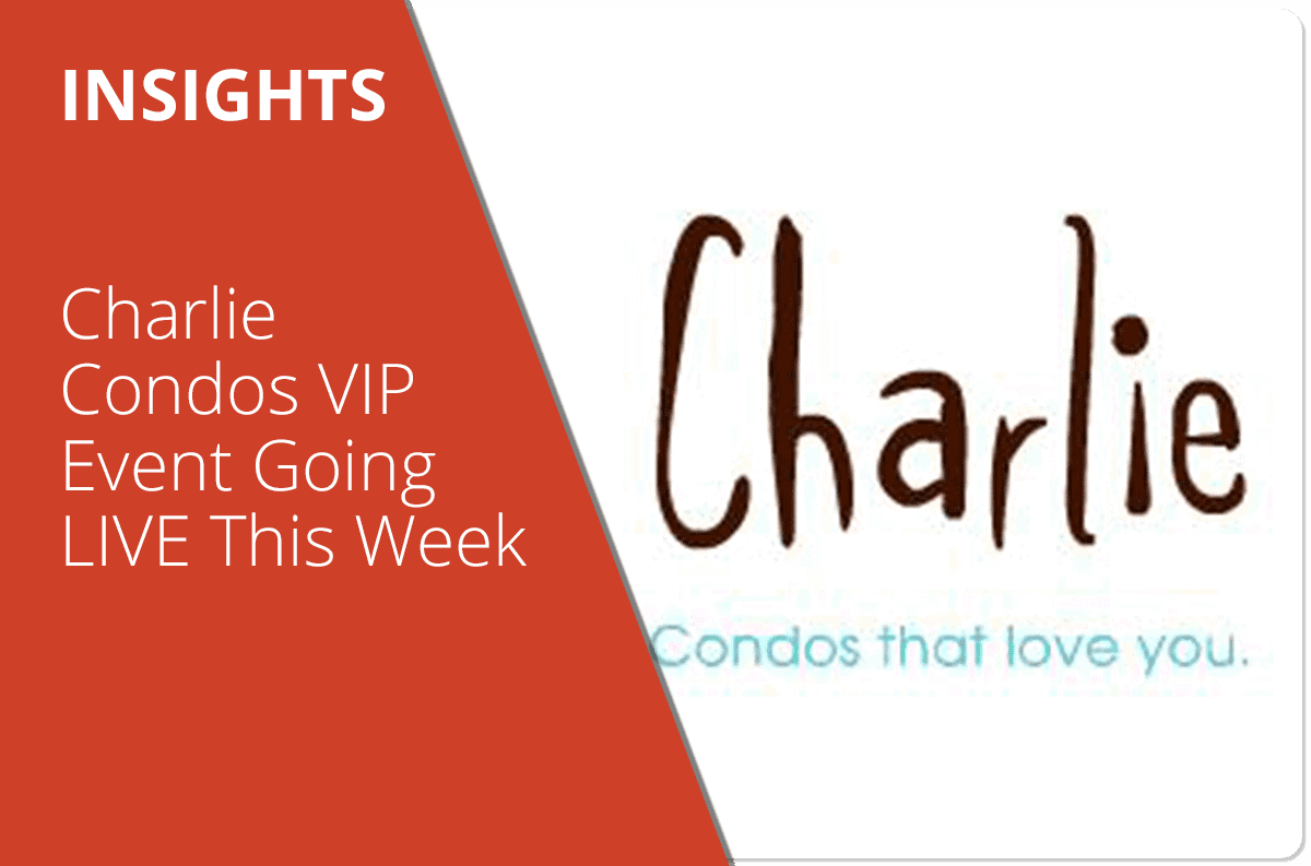 Charlie Condos VIP Event Going LIVE This Week!