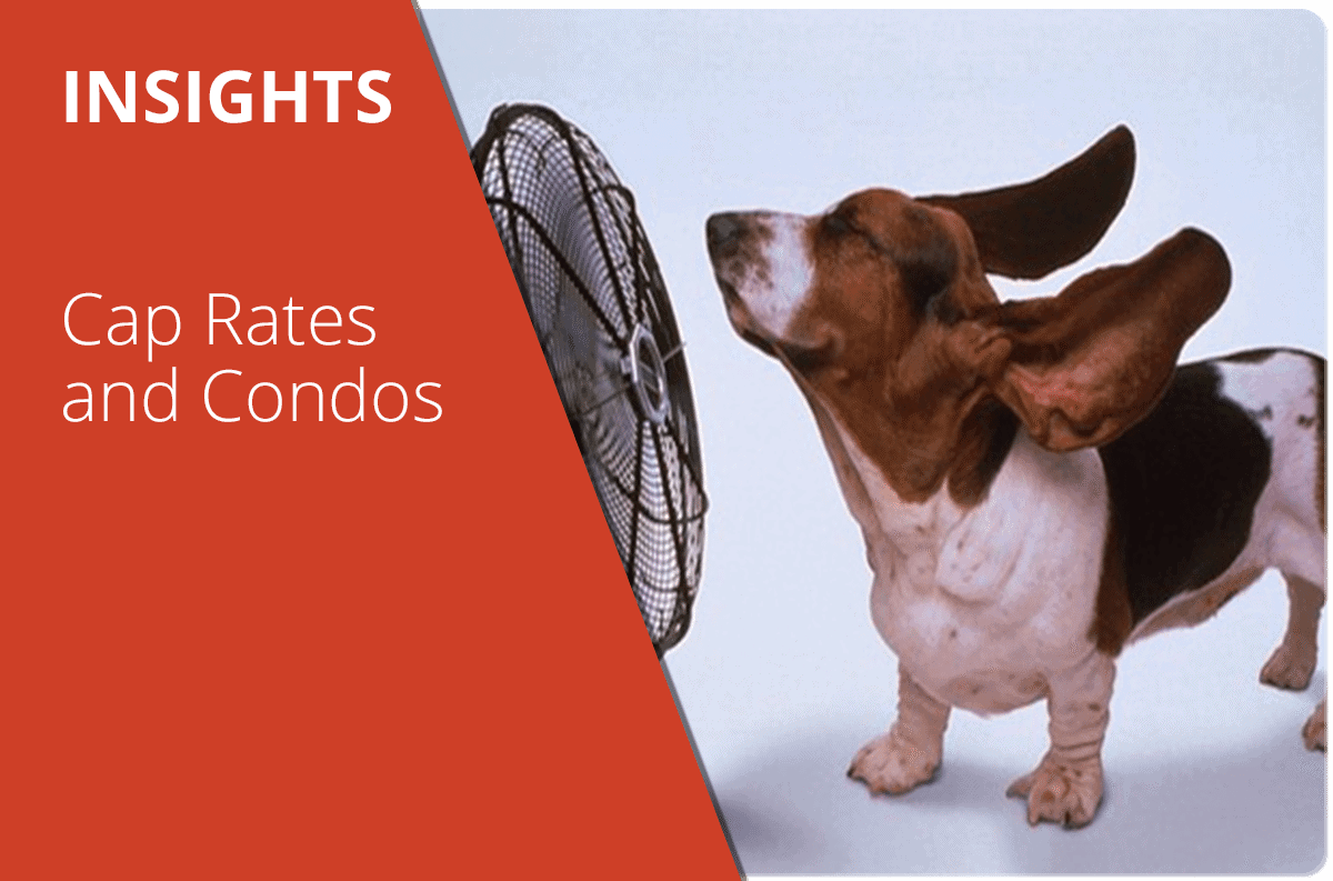 Cap Rates and Condos