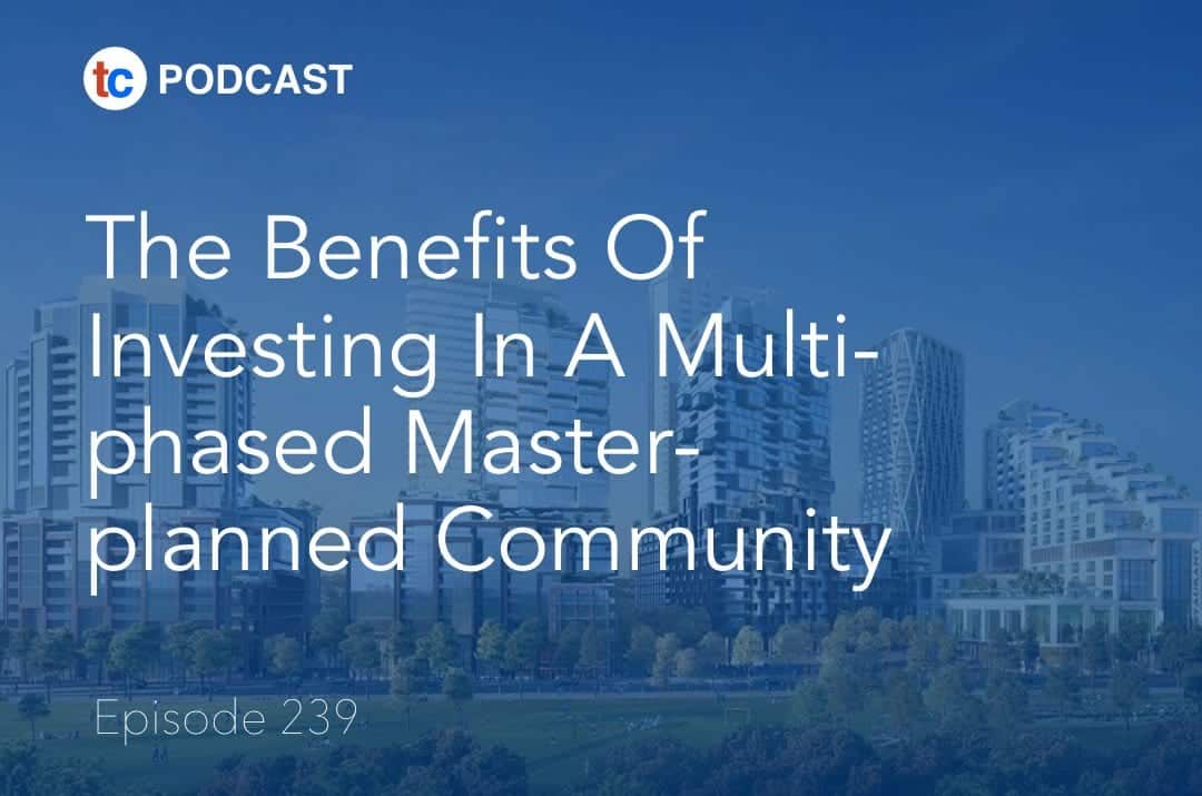 The Benefits Of Investing In A Multi-Phased Master-Planned Community