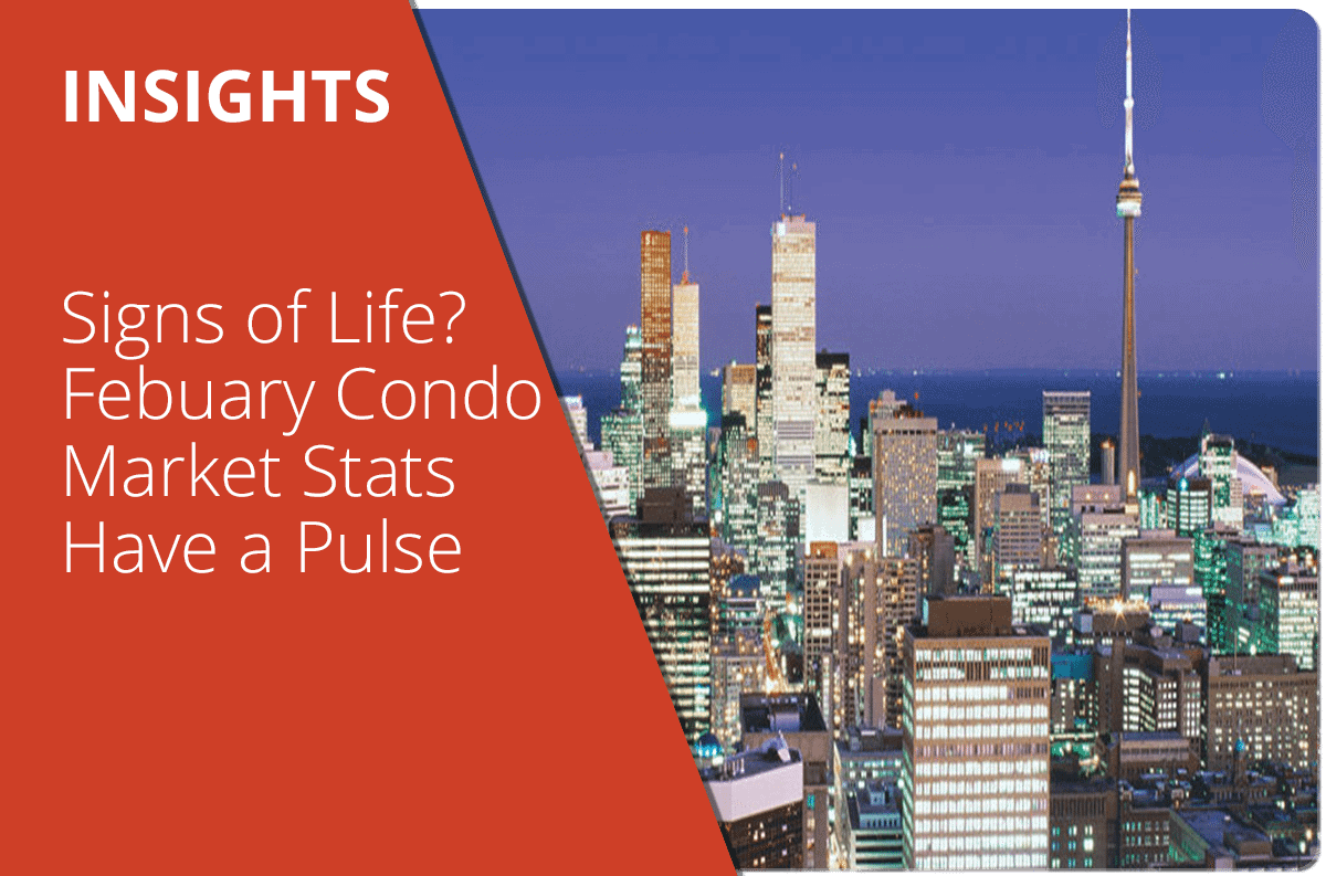Signs of Life? February Condo Market Stats Have a Pulse
