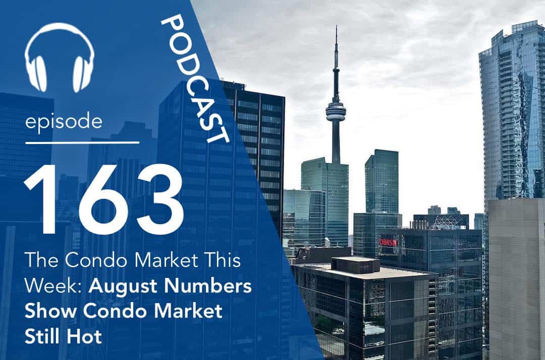 The Condo Market This Week: August Numbers Show Condo Market Still Hot