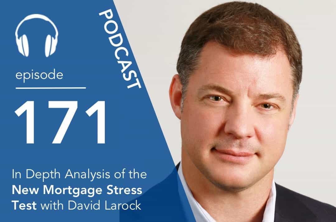 In depth analysis of the new mortgage stress test with David Larock