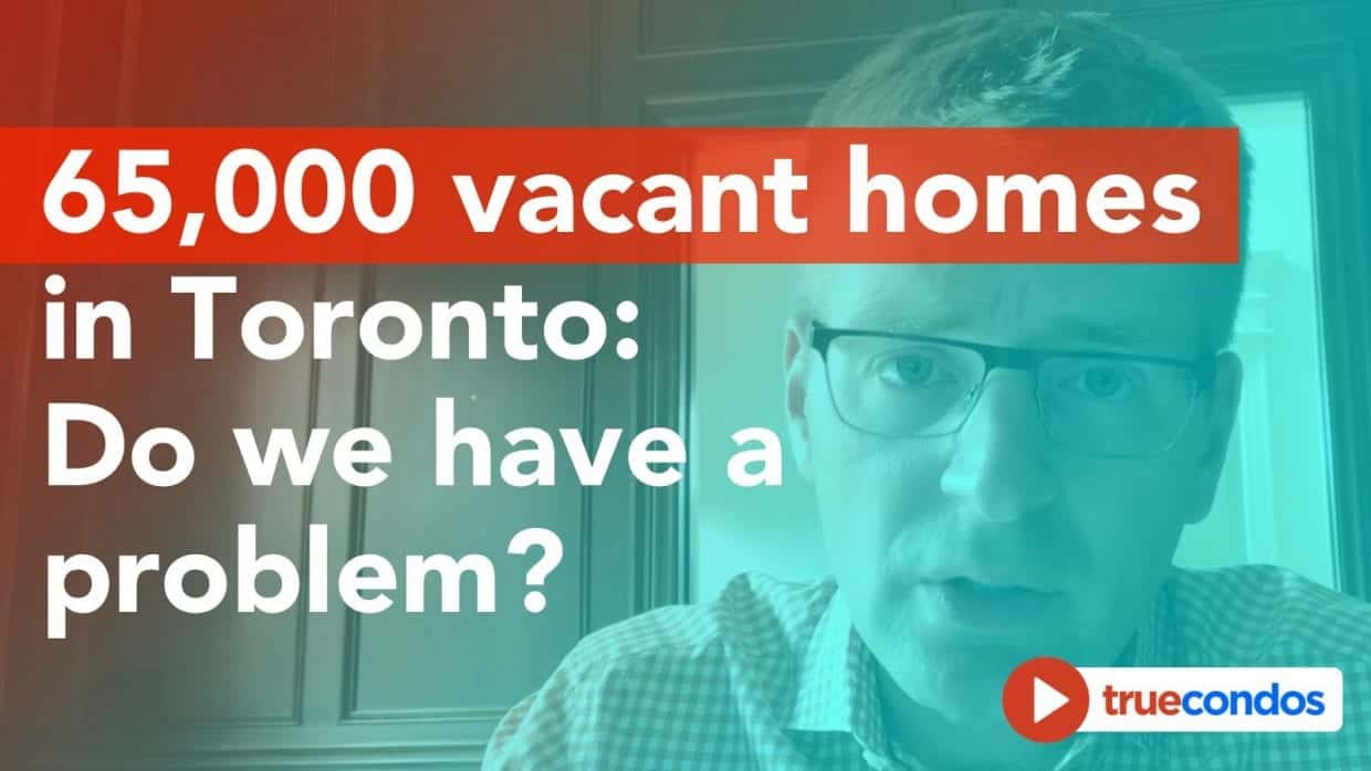 65,000 vacant homes in Toronto: Do we have a problem?
