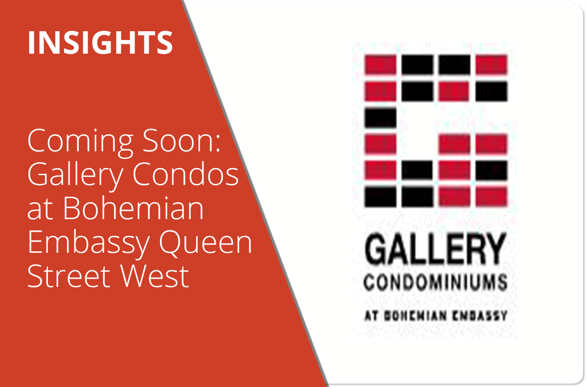 Coming Soon: Gallery Condos at Bohemian Embassy Queen Street West