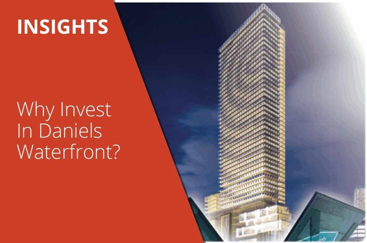 Why Invest In Daniels Waterfront?