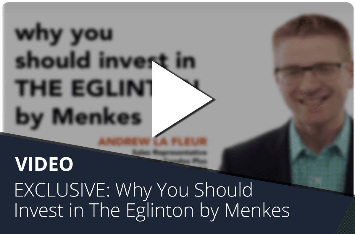 EXCLUSIVE: Why You Should Invest in The Eglinton by Menkes