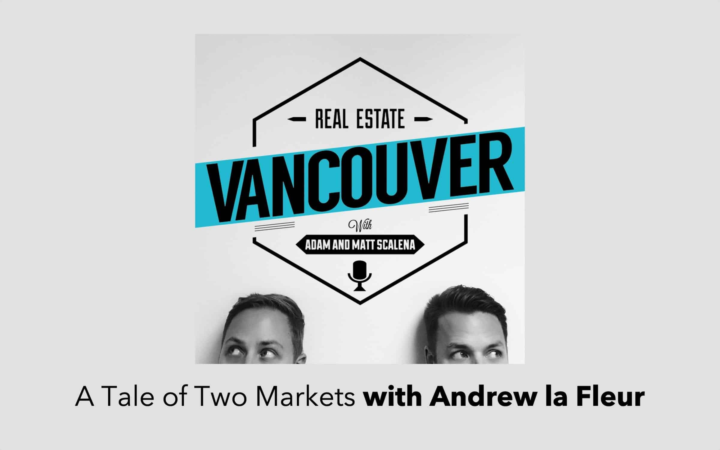 A Tale of Two Markets with Andrew la Fleur