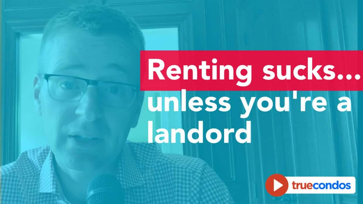 Renting sucks… unless you’re a landlord