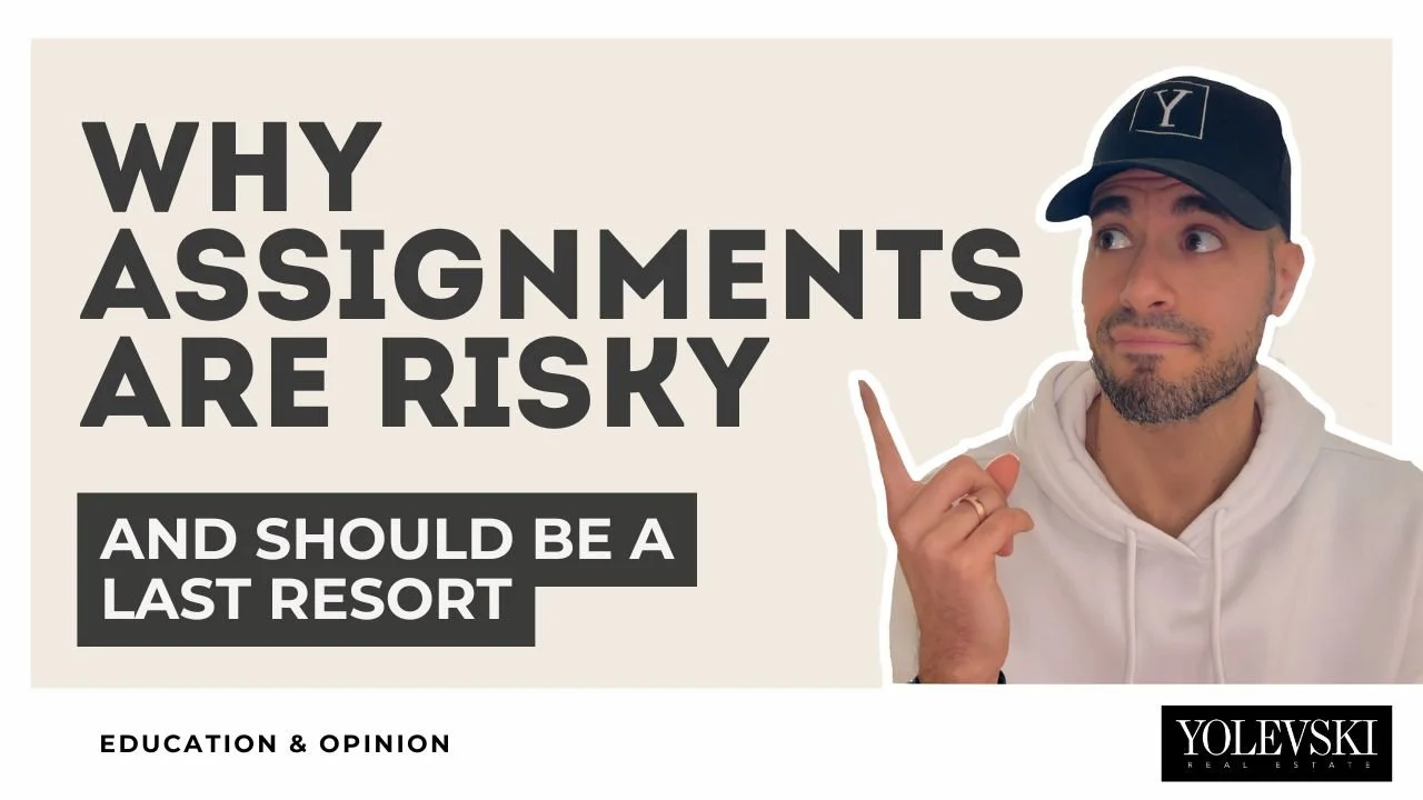 Why Assignments Are Risky and Should Be a Last Resort