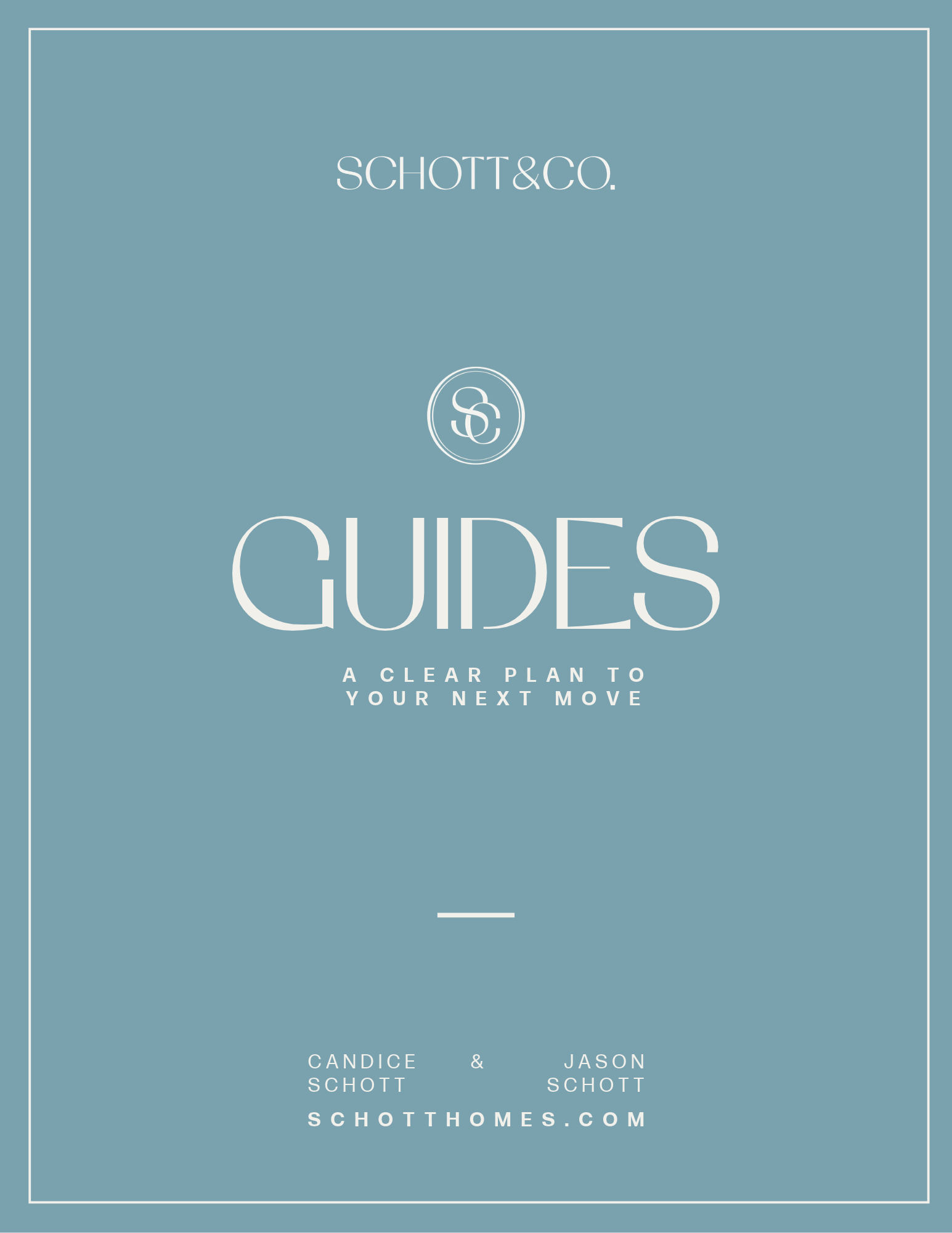 Schott & Co. Guides cover: A clear plan to your next move